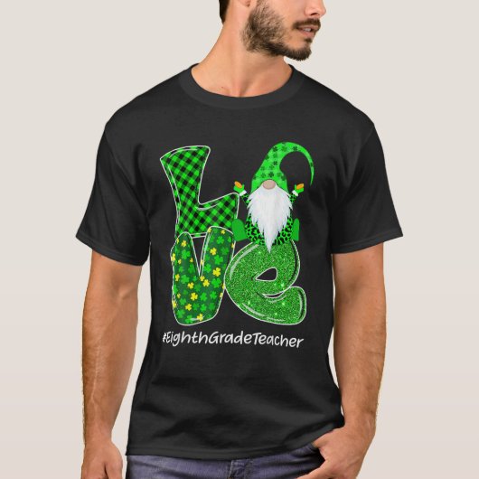 Love Eighth Grade Gnome St Patrick’S Day Green Pla Tシャツ (正面)