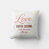 Love First Coffee Second Mom Life Typography Desig クッション (正面)
