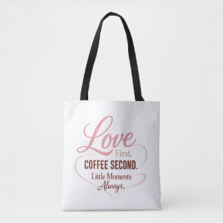 Love First Coffee Second Mom Life Typography Desig トートバッグ
