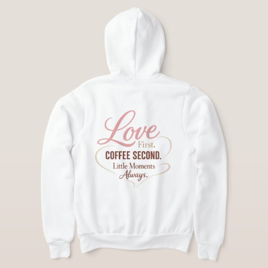 Love First Coffee Second Mom Life Typography Desig パーカ (レイダウン裏面)