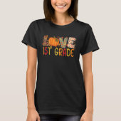 Love First Grade Happy Fall Thanksgiving Women 1st Tシャツ (正面)