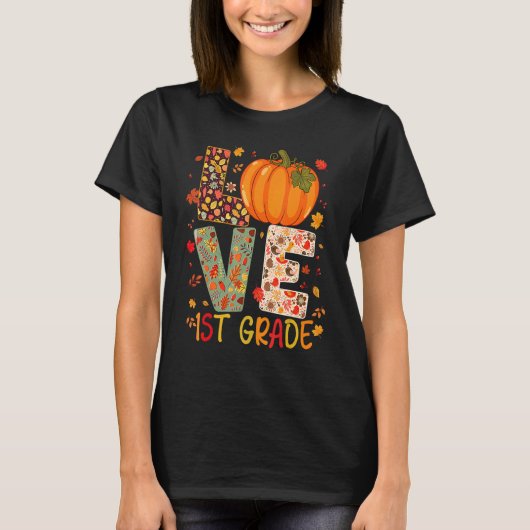 Love First Grade Happy Fall Thanksgiving Women 1st Tシャツ (正面)