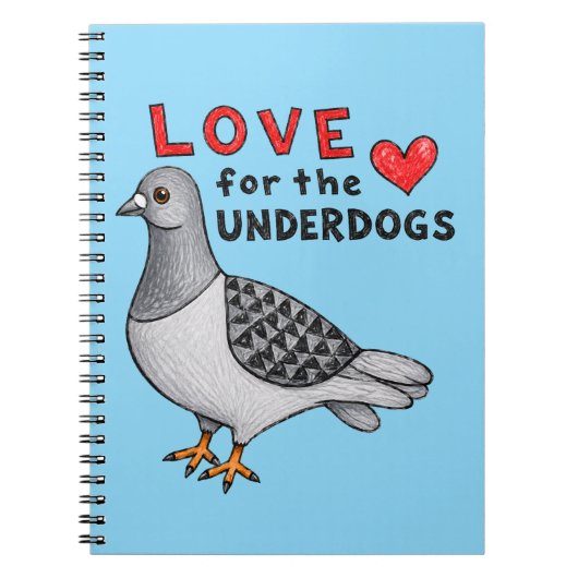 Love for the Underdogs – Spiralbuch mit Taube ノートブック (正面)