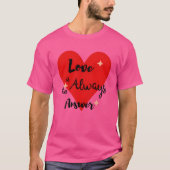 Love gifts funny tシャツ (正面)