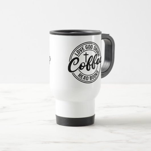 Love God Drink Coffee Read Books トラベルマグ (正面右)