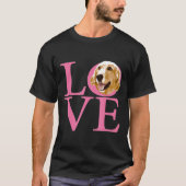 Love Golden Retriever  Tシャツ (正面)