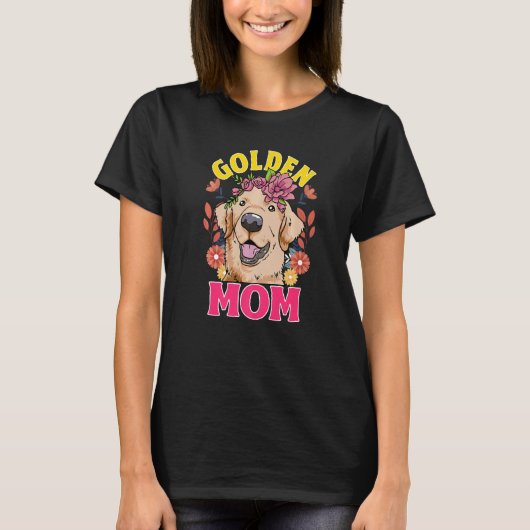 Love Golden Retrievers Golden Mom   Tシャツ (正面)
