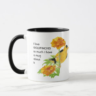 LOVE GOLDFINCH BIRDS so much I So Muchおもしろい引用文 マグカップ