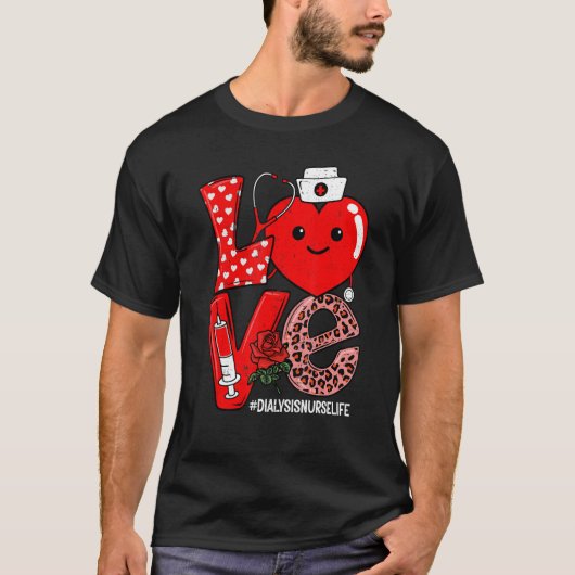 Love Heart Stethoscope Dialysis Nurse Life Valenti Tシャツ (正面)
