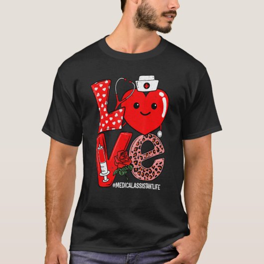 Love Heart Stethoscope Medical Assistant Life Vale Tシャツ (正面)