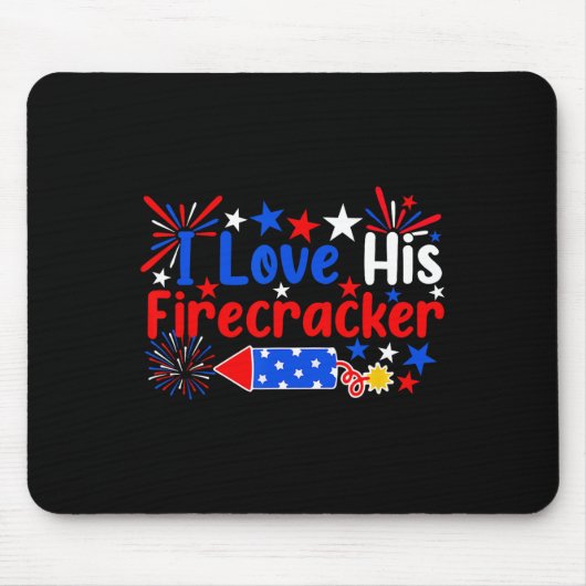 Love His Firecracker Funny 4th Of July Fireworks C マウスパッド (正面)