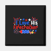 Love His Firecracker Funny 4th Of July Fireworks C マグネット (正面)
