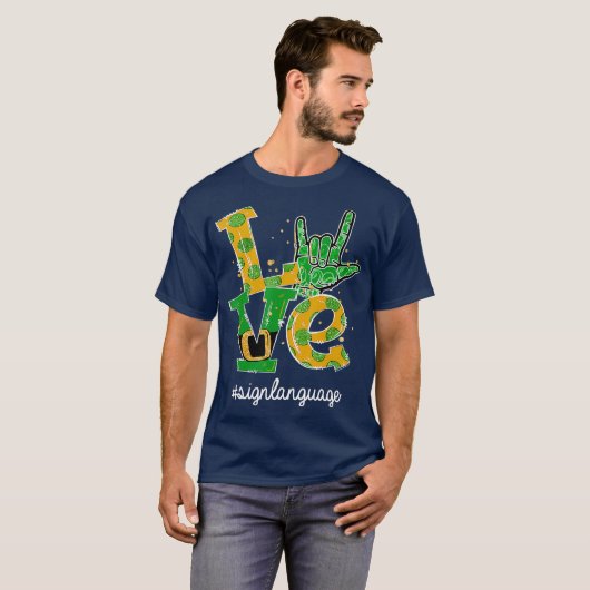 LOVE I Love You Sign Language ASLSt patricks Tシャツ (正面フル)