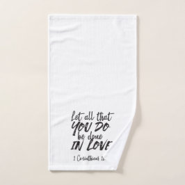 Love in Action - コリント人への第一 16:14 励ましのメッセージ ハンドタオル