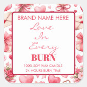 Love in Every Burn Valentine’s Day Candle Label スクエアシール (正面)