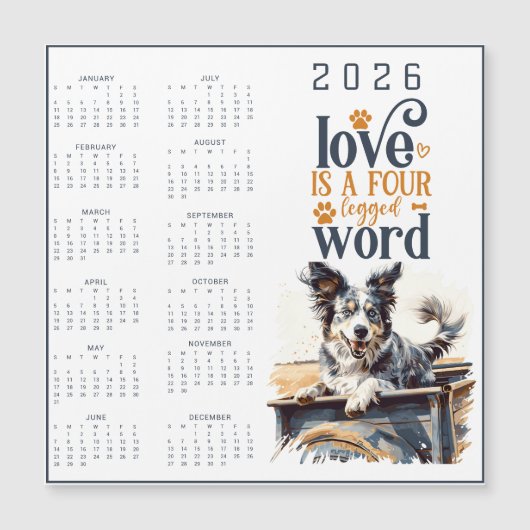 LOVE Is A Four Legged Word Dog Calendar (正面)
