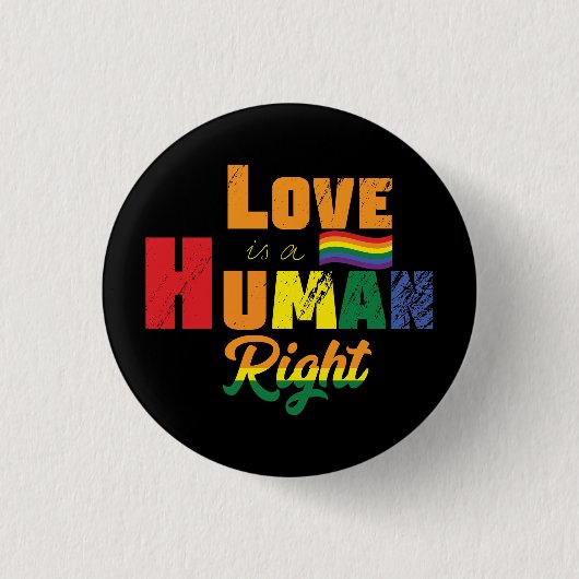 Love Is A Human Right | LGBTQ | Pride | Rainbow 缶バッジ (正面)
