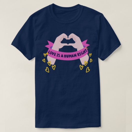 Love is a Human Right Tシャツ (デザイン正面)