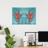 Love Is A Language We All Understand Sign Language ポスター (ホームオフィス)