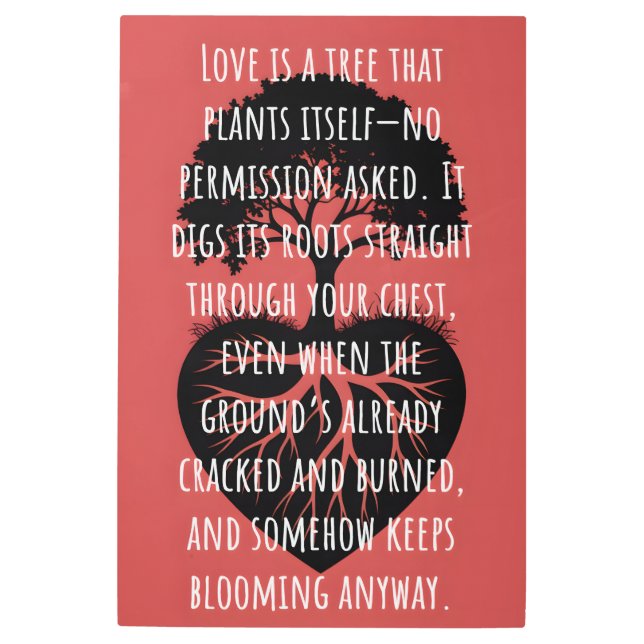 Love is a Tree メタルプリント (正面)