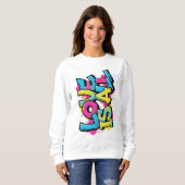 Love Is All Graffiti Art Women's Sweatshirt スウェットシャツ (正面フル)