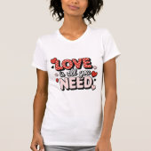 Love Is All You Need Quote Cute Polka Dot Valentin Tシャツ (正面)