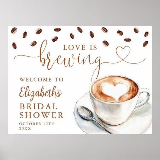 Love Is Brewing Bridal Shower Welcome Sign ポスター (正面)