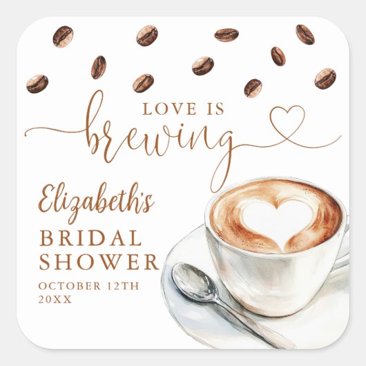 Love Is Brewing Coffee Bridal Shower Favor スクエアシール (正面)