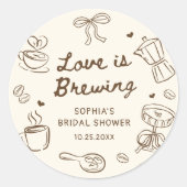 Love is Brewing Coffee Hand Drawn Bridal Shower ラウンドシール (正面)