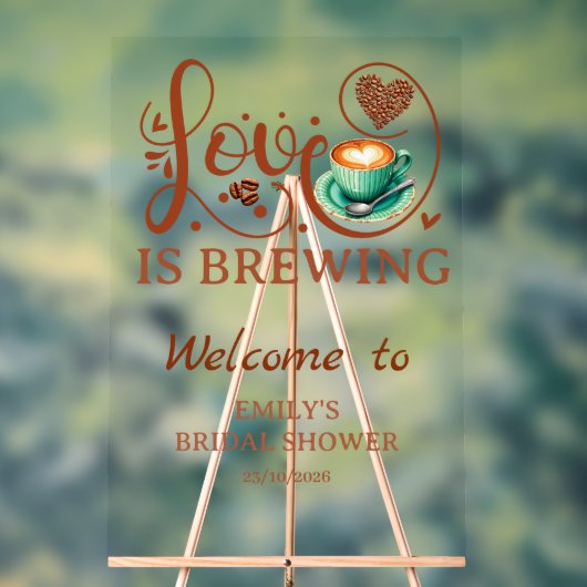 Love Is Brewing Coffee Heart Script Party Sign アクリルサイン (ニュートラル)