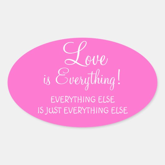 LOVE is Everything Stickers 楕円形シール (正面)