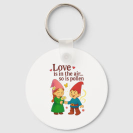 Love Is in the Air… So Is Pollen キーホルダー