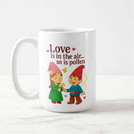 Love Is in the Air… So Is Pollen コーヒーマグカップ
