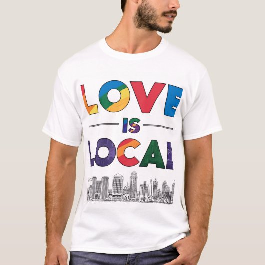 Love Is Local UK T-Shirt - LGBTQ+プライドTee Tシャツ (正面)