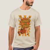 Love Is Loud Bold Comic-Style Statement Tシャツ (正面)