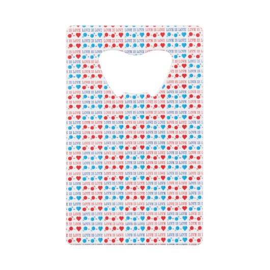 LOVE is LOVE引用文in red and blue クレジットカード栓抜き (正面)