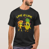 Love Is Love Pineapple Pizza Forbidden Valentines Tシャツ (正面)