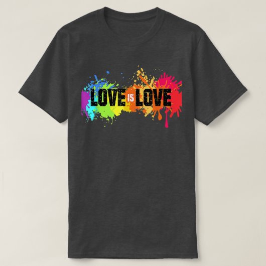 Love Is Love Shirt Rainbow Splatter LGBT Pride Gay Tシャツ (デザイン正面)
