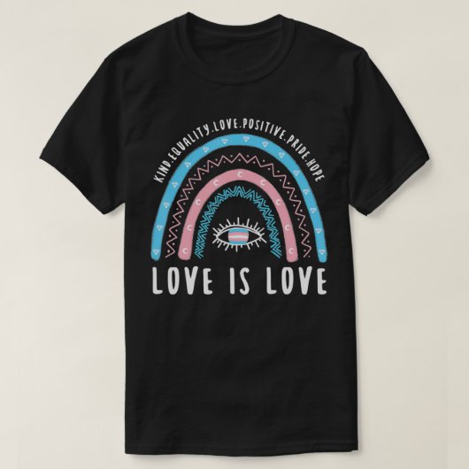 Love Is Love Transgender Trans Pride Rainbow  Tシャツ (デザイン正面)