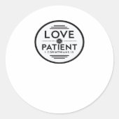 Love Is Patient Clean Design  ラウンドシール (正面)