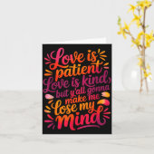 Love Is Patient Love Is Kind But Y'all Gonna Make  カード (黄色い花)