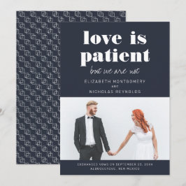 Love is Patient We Are Not | ウェディングカード 招待状