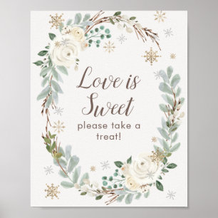 Love Is Sweet Winter Floral Wedding Favor Sign ポスター