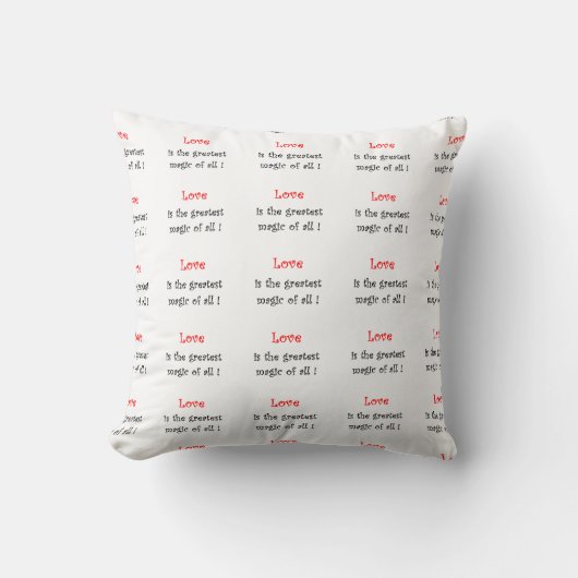 Love is the Greatest Magic of All Throw Pillow クッション (正面)