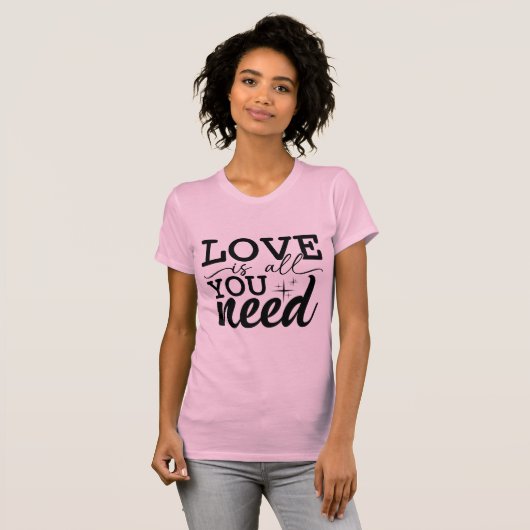 Love Is You Need Valentine Romantic Quote Design Tシャツ (正面フル)