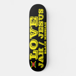 LOVE JAH / JESUS Skateboard スケートボード