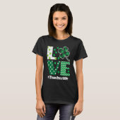 Love Leopard Shamrock Teacher Life St Patrick Day  Tシャツ (正面フル)