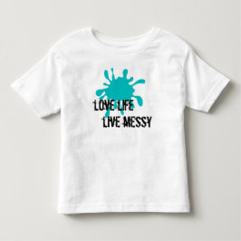Love Life, Live Messy Aqua トドラーTシャツ