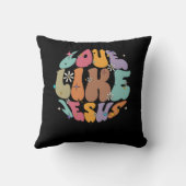 Love Like Jesus宗教神Bに対するクリスチャンの言葉 クッション (裏面)