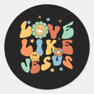 Love Like Jesus宗教神Bに対するクリスチャンの言葉 ラウンドシール